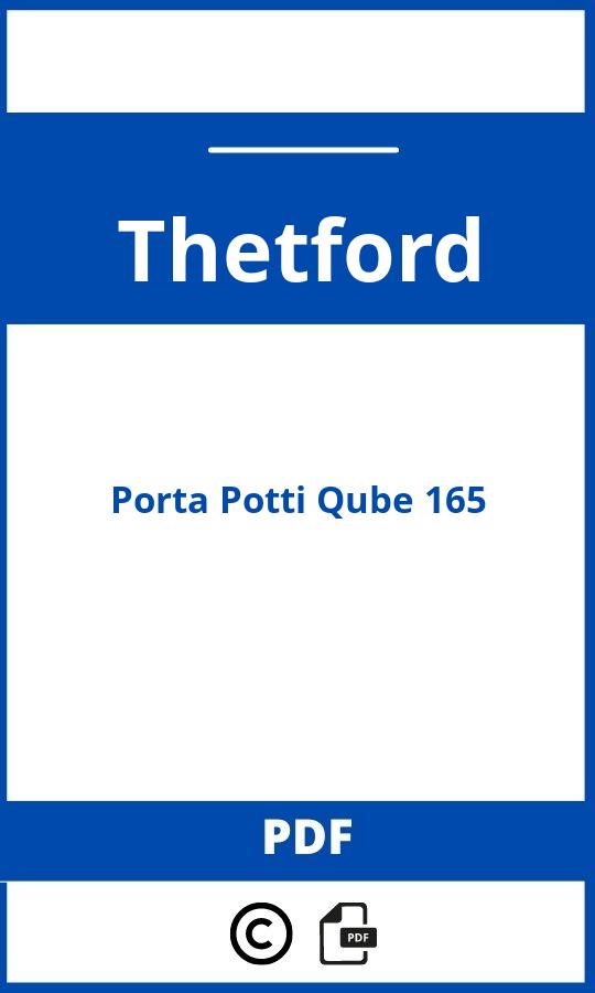 https://www.handleidi.ng/thetford/porta-potti-qube-165/handleiding;honda accord coupe;Thetford;Porta Potti Qube 165;thetford-porta-potti-qube-165;thetford-porta-potti-qube-165-pdf;https://autohandleidingen.com/wp-content/uploads/thetford-porta-potti-qube-165-pdf.jpg;https://autohandleidingen.com/thetford-porta-potti-qube-165-openen;597