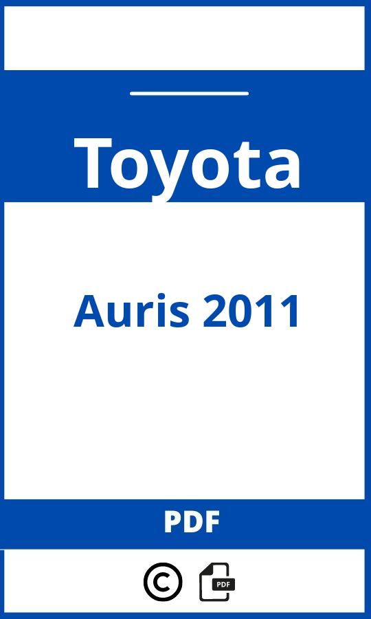 https://www.handleidi.ng/toyota/auris-2011/handleiding;toyota auris 2011;Toyota;Auris 2011;toyota-auris-2011;toyota-auris-2011-pdf;https://autohandleidingen.com/wp-content/uploads/toyota-auris-2011-pdf.jpg;https://autohandleidingen.com/toyota-auris-2011-openen;415