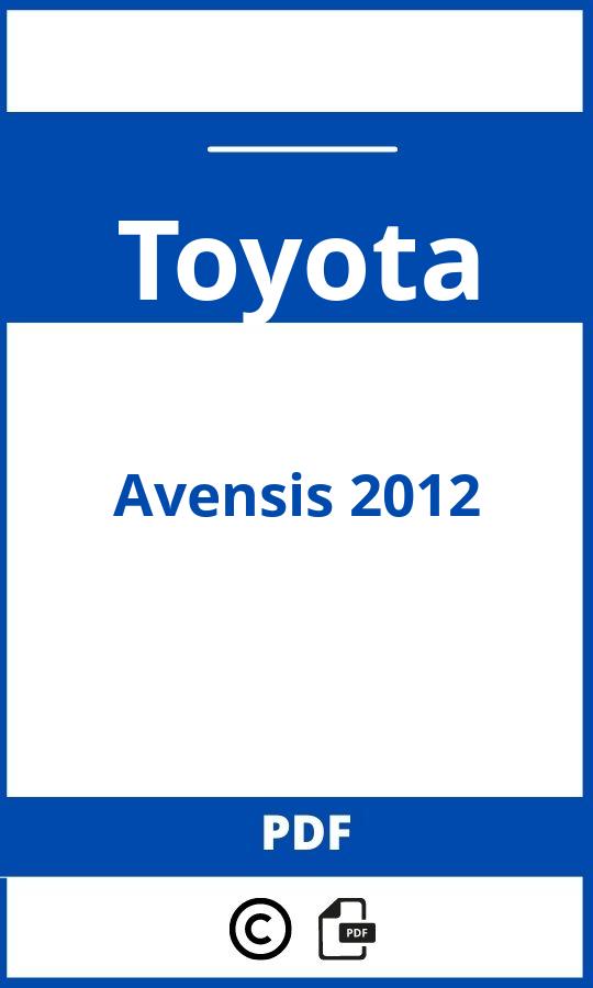 https://www.handleidi.ng/toyota/avensis-2012/handleiding;toyota avensis 2012;Toyota;Avensis 2012;toyota-avensis-2012;toyota-avensis-2012-pdf;https://autohandleidingen.com/wp-content/uploads/toyota-avensis-2012-pdf.jpg;https://autohandleidingen.com/toyota-avensis-2012-openen;525