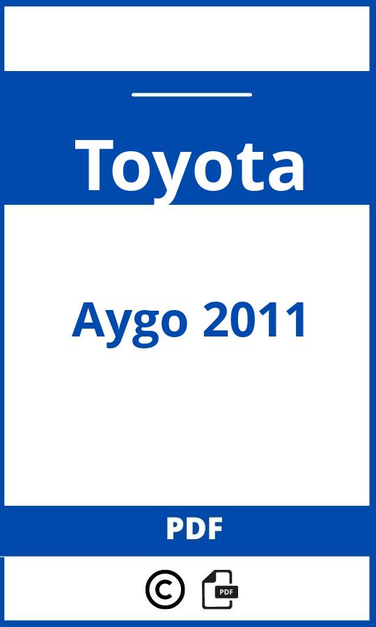 https://www.handleidi.ng/toyota/aygo-2011/handleiding;toyota aygo 2011;Toyota;Aygo 2011;toyota-aygo-2011;toyota-aygo-2011-pdf;https://autohandleidingen.com/wp-content/uploads/toyota-aygo-2011-pdf.jpg;https://autohandleidingen.com/toyota-aygo-2011-openen;427