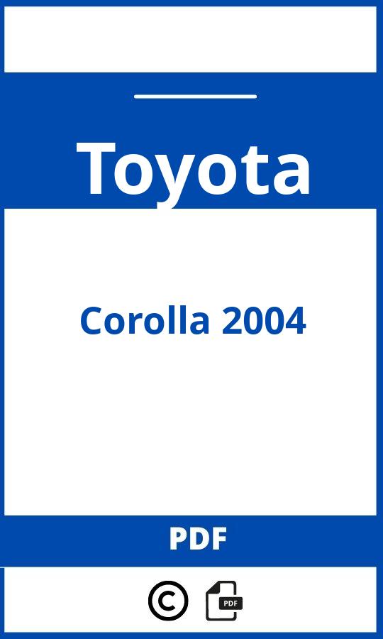 https://www.handleidi.ng/toyota/corolla-2004/handleiding;toyota corolla 2004;Toyota;Corolla 2004;toyota-corolla-2004;toyota-corolla-2004-pdf;https://autohandleidingen.com/wp-content/uploads/toyota-corolla-2004-pdf.jpg;https://autohandleidingen.com/toyota-corolla-2004-openen;536