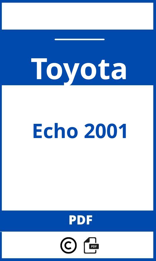 https://www.handleidi.ng/toyota/echo-2001/handleiding;toyota echo;Toyota;Echo 2001;toyota-echo-2001;toyota-echo-2001-pdf;https://autohandleidingen.com/wp-content/uploads/toyota-echo-2001-pdf.jpg;https://autohandleidingen.com/toyota-echo-2001-openen;459