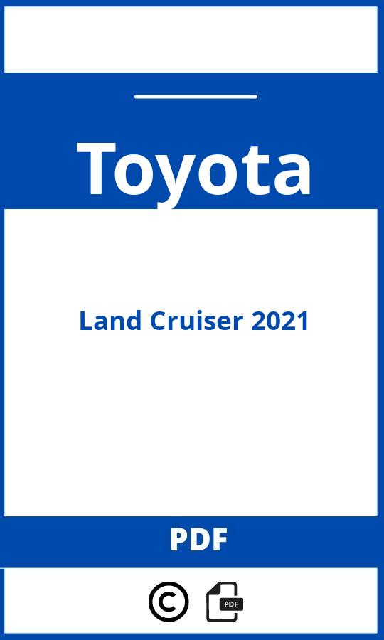 https://www.handleidi.ng/toyota/land-cruiser-2021/handleiding;ktm 500;Toyota;Land Cruiser 2021;toyota-land-cruiser-2021;toyota-land-cruiser-2021-pdf;https://autohandleidingen.com/wp-content/uploads/toyota-land-cruiser-2021-pdf.jpg;https://autohandleidingen.com/toyota-land-cruiser-2021-openen;430