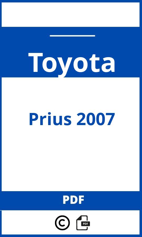https://www.handleidi.ng/toyota/prius-2007/handleiding;toyota prius 2007;Toyota;Prius 2007;toyota-prius-2007;toyota-prius-2007-pdf;https://autohandleidingen.com/wp-content/uploads/toyota-prius-2007-pdf.jpg;https://autohandleidingen.com/toyota-prius-2007-openen;465