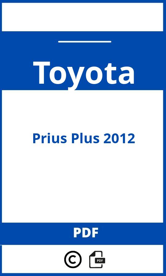 https://www.handleidi.ng/toyota/prius-plus-2012/handleiding;prius plus;Toyota;Prius Plus 2012;toyota-prius-plus-2012;toyota-prius-plus-2012-pdf;https://autohandleidingen.com/wp-content/uploads/toyota-prius-plus-2012-pdf.jpg;https://autohandleidingen.com/toyota-prius-plus-2012-openen;401