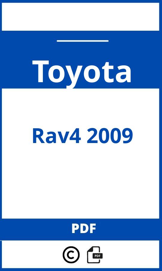 https://www.handleidi.ng/toyota/rav4-2009/handleiding;toyota rav4 2009;Toyota;Rav4 2009;toyota-rav4-2009;toyota-rav4-2009-pdf;https://autohandleidingen.com/wp-content/uploads/toyota-rav4-2009-pdf.jpg;https://autohandleidingen.com/toyota-rav4-2009-openen;460