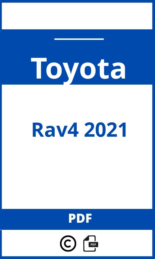 https://www.handleidi.ng/toyota/rav4-2021/handleiding;rav4 2021;Toyota;Rav4 2021;toyota-rav4-2021;toyota-rav4-2021-pdf;https://autohandleidingen.com/wp-content/uploads/toyota-rav4-2021-pdf.jpg;https://autohandleidingen.com/toyota-rav4-2021-openen;496