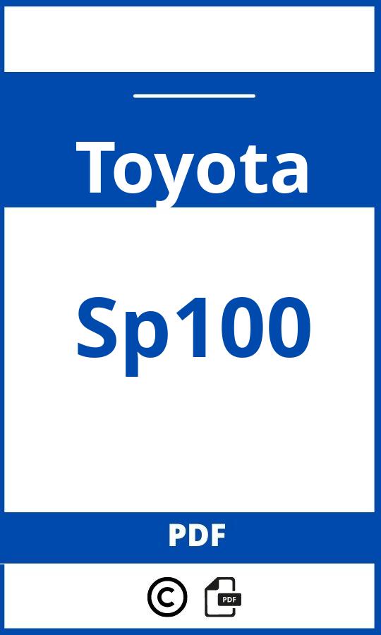 https://www.handleidi.ng/toyota/sp100/handleiding;;Toyota;Sp100;toyota-sp100;toyota-sp100-pdf;https://autohandleidingen.com/wp-content/uploads/toyota-sp100-pdf.jpg;https://autohandleidingen.com/toyota-sp100-openen;413