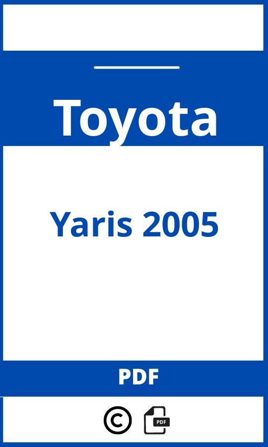 https://www.handleidi.ng/toyota/yaris-2005/handleiding;toyota yaris 2005;Toyota;Yaris 2005;toyota-yaris-2005;toyota-yaris-2005-pdf;https://autohandleidingen.com/wp-content/uploads/toyota-yaris-2005-pdf.jpg;https://autohandleidingen.com/toyota-yaris-2005-openen;520