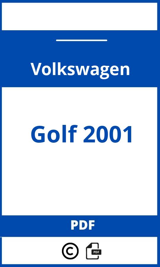 https://www.handleidi.ng/volkswagen/golf-2001/handleiding;volkswagen golf 2001;Volkswagen;Golf 2001;volkswagen-golf-2001;volkswagen-golf-2001-pdf;https://autohandleidingen.com/wp-content/uploads/volkswagen-golf-2001-pdf.jpg;https://autohandleidingen.com/volkswagen-golf-2001-openen;470