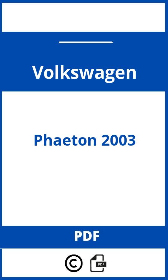 https://www.handleidi.ng/volkswagen/phaeton-2003/handleiding;;Volkswagen;Phaeton 2003;volkswagen-phaeton-2003;volkswagen-phaeton-2003-pdf;https://autohandleidingen.com/wp-content/uploads/volkswagen-phaeton-2003-pdf.jpg;https://autohandleidingen.com/volkswagen-phaeton-2003-openen;571