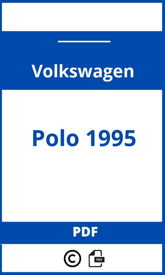 https://www.handleidi.ng/volkswagen/polo-1995/handleiding;kodiaq 2021;Volkswagen;Polo 1995;volkswagen-polo-1995;volkswagen-polo-1995-pdf;https://autohandleidingen.com/wp-content/uploads/volkswagen-polo-1995-pdf.jpg;https://autohandleidingen.com/volkswagen-polo-1995-openen;553