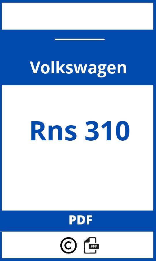 https://www.handleidi.ng/volkswagen/rns-310/handleiding;hyundai i30 navigatiesysteem handleiding;Volkswagen;Rns 310;volkswagen-rns-310;volkswagen-rns-310-pdf;https://autohandleidingen.com/wp-content/uploads/volkswagen-rns-310-pdf.jpg;https://autohandleidingen.com/volkswagen-rns-310-openen;581