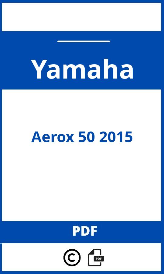 https://www.handleidi.ng/yamaha/aerox-50-2015/handleiding;yamaha aerox 2010;Yamaha;Aerox 50 2015;yamaha-aerox-50-2015;yamaha-aerox-50-2015-pdf;https://autohandleidingen.com/wp-content/uploads/yamaha-aerox-50-2015-pdf.jpg;https://autohandleidingen.com/yamaha-aerox-50-2015-openen;343