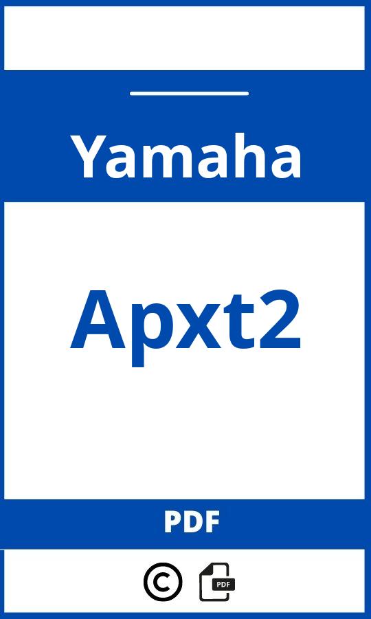 https://www.handleidi.ng/yamaha/apxt2/handleiding;;Yamaha;Apxt2;yamaha-apxt2;yamaha-apxt2-pdf;https://autohandleidingen.com/wp-content/uploads/yamaha-apxt2-pdf.jpg;https://autohandleidingen.com/yamaha-apxt2-openen;344