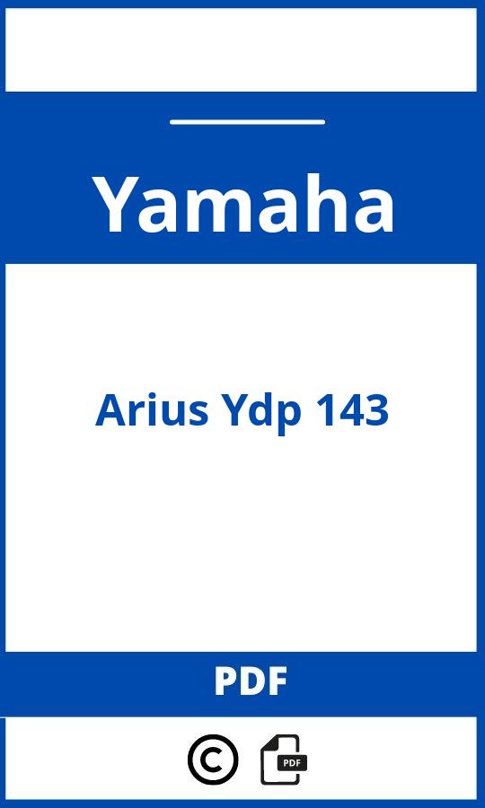 https://www.handleidi.ng/yamaha/arius-ydp-143/handleiding;yamaha arius ydp 143;Yamaha;Arius Ydp 143;yamaha-arius-ydp-143;yamaha-arius-ydp-143-pdf;https://autohandleidingen.com/wp-content/uploads/yamaha-arius-ydp-143-pdf.jpg;https://autohandleidingen.com/yamaha-arius-ydp-143-openen;566