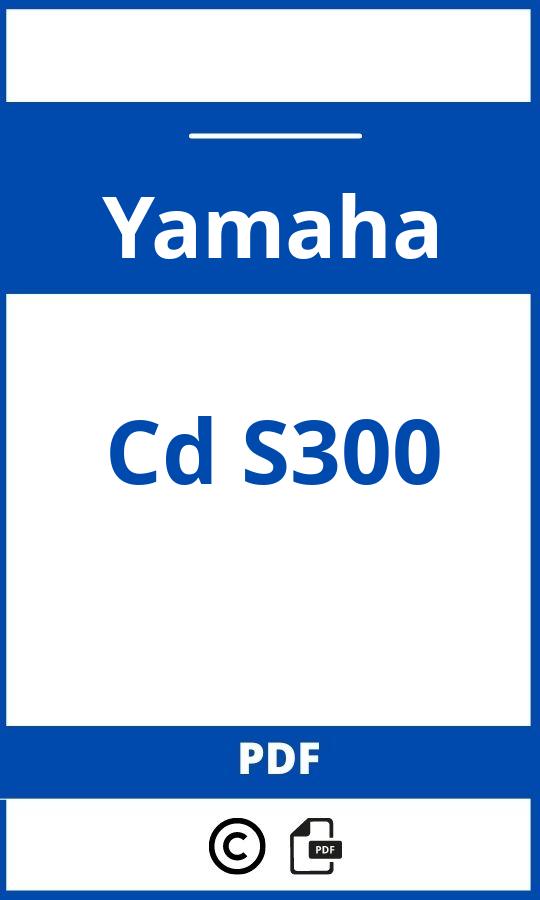 https://www.handleidi.ng/yamaha/cd-s300/handleiding;yamaha cd-s300;Yamaha;Cd S300;yamaha-cd-s300;yamaha-cd-s300-pdf;https://autohandleidingen.com/wp-content/uploads/yamaha-cd-s300-pdf.jpg;https://autohandleidingen.com/yamaha-cd-s300-openen;420