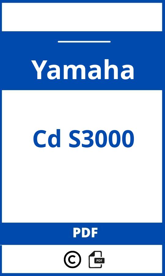 https://www.handleidi.ng/yamaha/cd-s3000/handleiding;yamaha cd s3000;Yamaha;Cd S3000;yamaha-cd-s3000;yamaha-cd-s3000-pdf;https://autohandleidingen.com/wp-content/uploads/yamaha-cd-s3000-pdf.jpg;https://autohandleidingen.com/yamaha-cd-s3000-openen;571