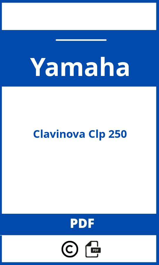 https://www.handleidi.ng/yamaha/clavinova-clp-250/handleiding;yamaha clavinova clp 250;Yamaha;Clavinova Clp 250;yamaha-clavinova-clp-250;yamaha-clavinova-clp-250-pdf;https://autohandleidingen.com/wp-content/uploads/yamaha-clavinova-clp-250-pdf.jpg;https://autohandleidingen.com/yamaha-clavinova-clp-250-openen;308