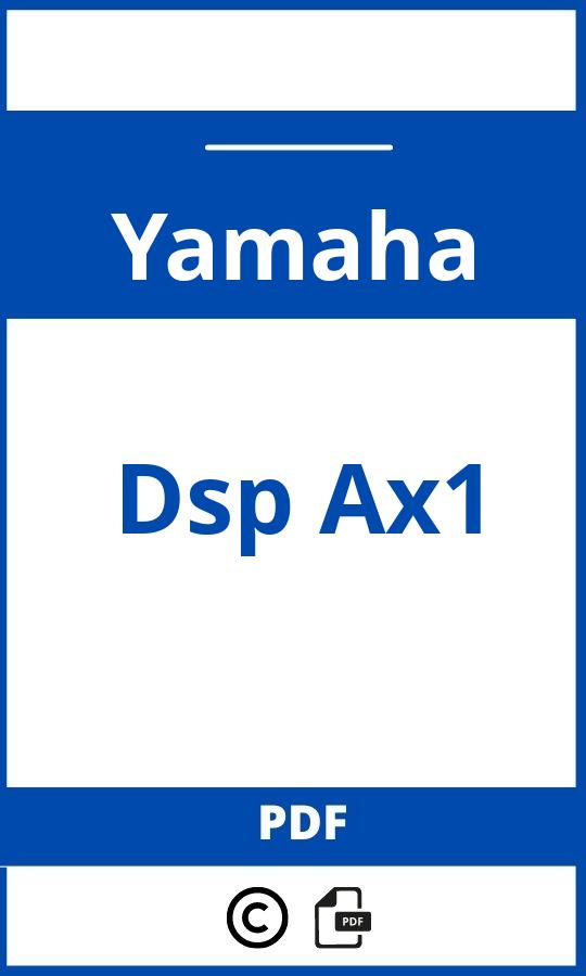 https://www.handleidi.ng/yamaha/dsp-ax1/handleiding?p=249;yamaha dsp ax1;Yamaha;Dsp Ax1;yamaha-dsp-ax1;yamaha-dsp-ax1-pdf;https://autohandleidingen.com/wp-content/uploads/yamaha-dsp-ax1-pdf.jpg;https://autohandleidingen.com/yamaha-dsp-ax1-openen;597