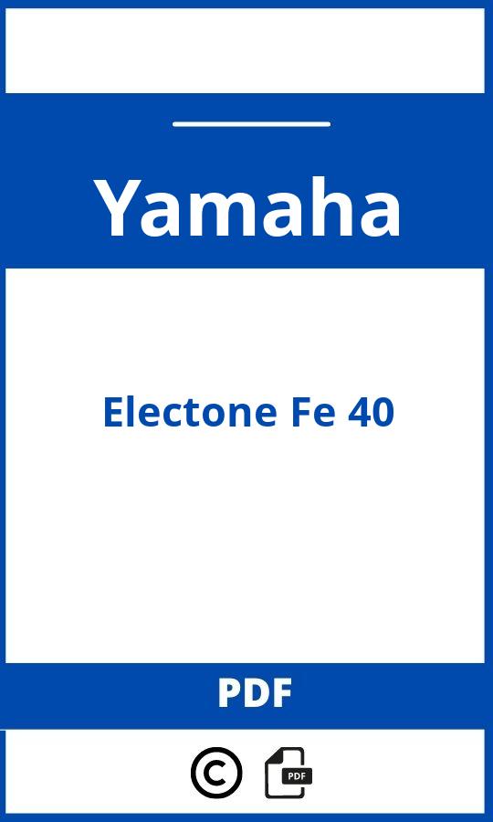 https://www.handleidi.ng/yamaha/electone-fe-40/handleiding;;Yamaha;Electone Fe 40;yamaha-electone-fe-40;yamaha-electone-fe-40-pdf;https://autohandleidingen.com/wp-content/uploads/yamaha-electone-fe-40-pdf.jpg;https://autohandleidingen.com/yamaha-electone-fe-40-openen;380