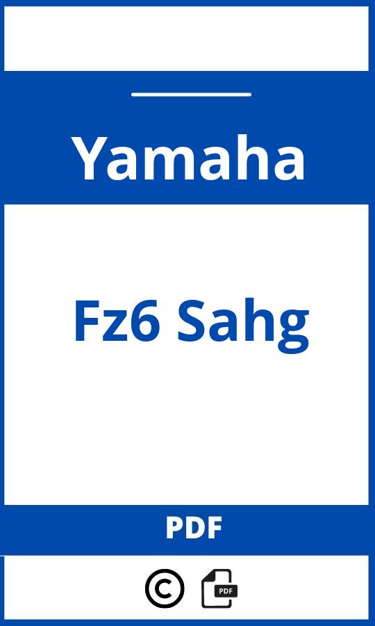 https://www.handleidi.ng/yamaha/fz6-sahg/handleiding;sahg;Yamaha;Fz6 Sahg;yamaha-fz6-sahg;yamaha-fz6-sahg-pdf;https://autohandleidingen.com/wp-content/uploads/yamaha-fz6-sahg-pdf.jpg;https://autohandleidingen.com/yamaha-fz6-sahg-openen;424