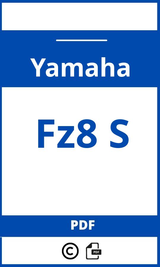 https://www.handleidi.ng/yamaha/fz8-s/handleiding;yamaha fz8;Yamaha;Fz8 S;yamaha-fz8-s;yamaha-fz8-s-pdf;https://autohandleidingen.com/wp-content/uploads/yamaha-fz8-s-pdf.jpg;https://autohandleidingen.com/yamaha-fz8-s-openen;312