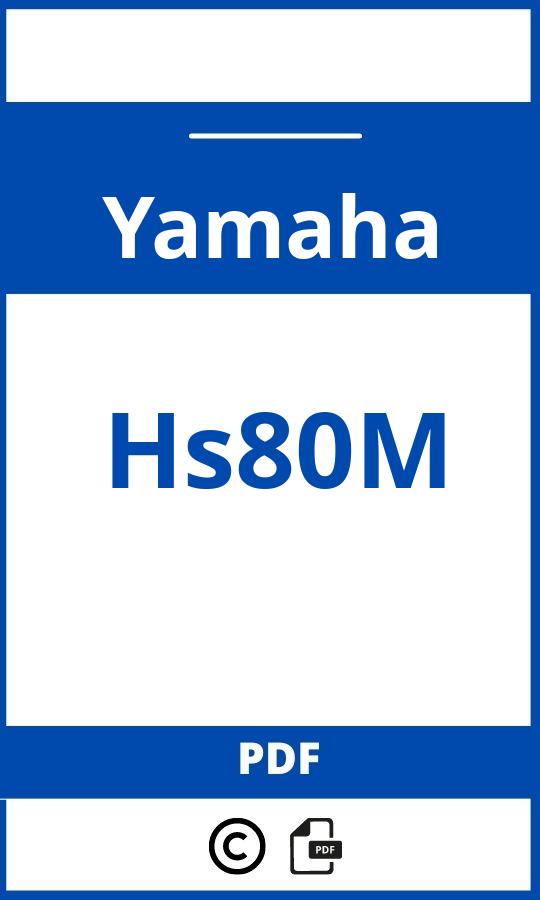 https://www.handleidi.ng/yamaha/hs80m/handleiding;bmw krik adapter;Yamaha;Hs80M;yamaha-hs80m;yamaha-hs80m-pdf;https://autohandleidingen.com/wp-content/uploads/yamaha-hs80m-pdf.jpg;https://autohandleidingen.com/yamaha-hs80m-openen;578