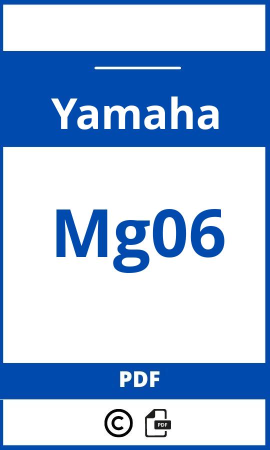 https://www.handleidi.ng/yamaha/mg06/handleiding;yamaha mg06;Yamaha;Mg06;yamaha-mg06;yamaha-mg06-pdf;https://autohandleidingen.com/wp-content/uploads/yamaha-mg06-pdf.jpg;https://autohandleidingen.com/yamaha-mg06-openen;483