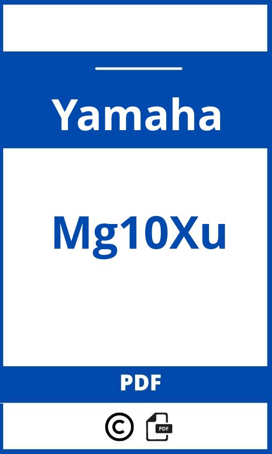 https://www.handleidi.ng/yamaha/mg10xu/handleiding;yamaha mg10xu;Yamaha;Mg10Xu;yamaha-mg10xu;yamaha-mg10xu-pdf;https://autohandleidingen.com/wp-content/uploads/yamaha-mg10xu-pdf.jpg;https://autohandleidingen.com/yamaha-mg10xu-openen;320