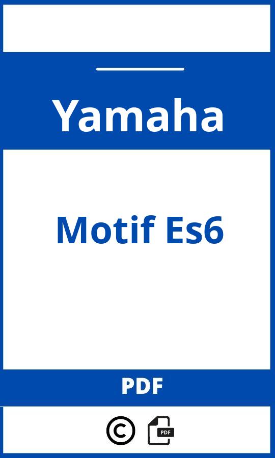 https://www.handleidi.ng/yamaha/motif-es6/handleiding?p=4;motif es6;Yamaha;Motif Es6;yamaha-motif-es6;yamaha-motif-es6-pdf;https://autohandleidingen.com/wp-content/uploads/yamaha-motif-es6-pdf.jpg;https://autohandleidingen.com/yamaha-motif-es6-openen;499