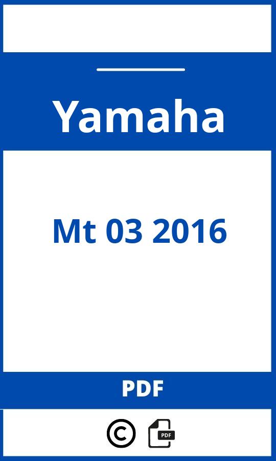 https://www.handleidi.ng/yamaha/mt-03-2016/handleiding;;Yamaha;Mt 03 2016;yamaha-mt-03-2016;yamaha-mt-03-2016-pdf;https://autohandleidingen.com/wp-content/uploads/yamaha-mt-03-2016-pdf.jpg;https://autohandleidingen.com/yamaha-mt-03-2016-openen;575