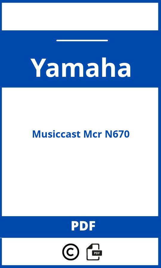 https://www.handleidi.ng/yamaha/musiccast-mcr-n670/handleiding;yamaha mcr n670d;Yamaha;Musiccast Mcr N670;yamaha-musiccast-mcr-n670;yamaha-musiccast-mcr-n670-pdf;https://autohandleidingen.com/wp-content/uploads/yamaha-musiccast-mcr-n670-pdf.jpg;https://autohandleidingen.com/yamaha-musiccast-mcr-n670-openen;325