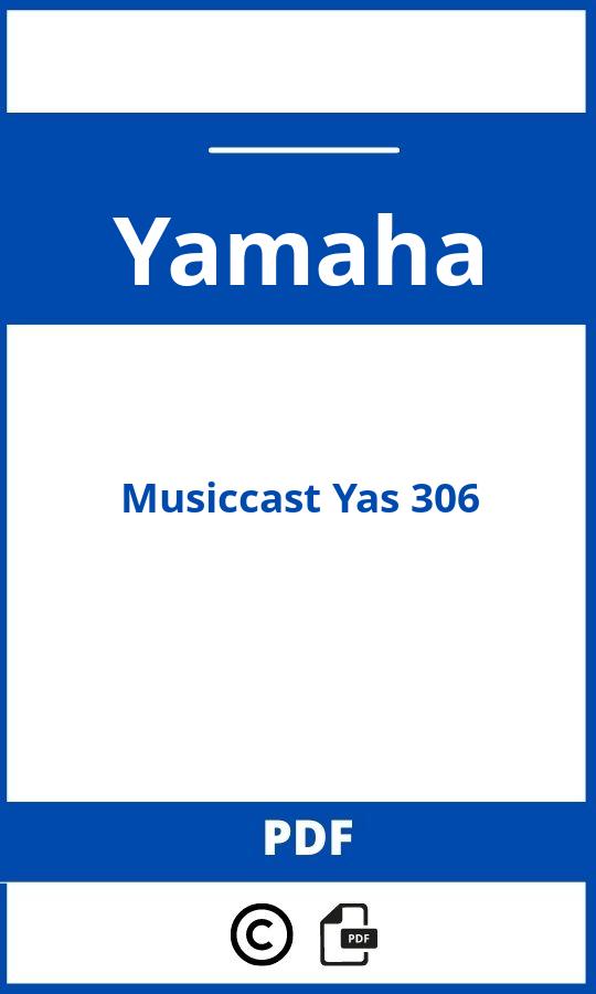 https://www.handleidi.ng/yamaha/musiccast-yas-306/handleiding;yamaha yas 306;Yamaha;Musiccast Yas 306;yamaha-musiccast-yas-306;yamaha-musiccast-yas-306-pdf;https://autohandleidingen.com/wp-content/uploads/yamaha-musiccast-yas-306-pdf.jpg;https://autohandleidingen.com/yamaha-musiccast-yas-306-openen;342