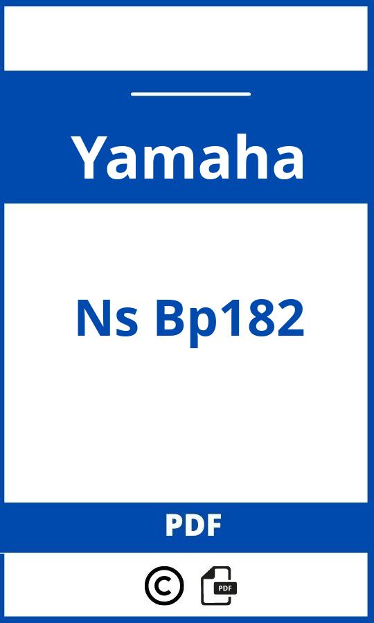 https://www.handleidi.ng/yamaha/ns-bp182/handleiding;yamaha ns-bp182;Yamaha;Ns Bp182;yamaha-ns-bp182;yamaha-ns-bp182-pdf;https://autohandleidingen.com/wp-content/uploads/yamaha-ns-bp182-pdf.jpg;https://autohandleidingen.com/yamaha-ns-bp182-openen;526