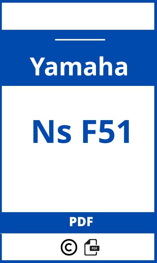 https://www.handleidi.ng/yamaha/ns-f51/handleiding;honda fireblade 2017;Yamaha;Ns F51;yamaha-ns-f51;yamaha-ns-f51-pdf;https://autohandleidingen.com/wp-content/uploads/yamaha-ns-f51-pdf.jpg;https://autohandleidingen.com/yamaha-ns-f51-openen;579