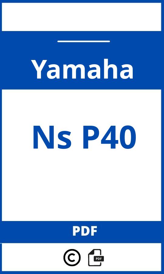 https://www.handleidi.ng/yamaha/ns-p40/handleiding?p=15;;Yamaha;Ns P40;yamaha-ns-p40;yamaha-ns-p40-pdf;https://autohandleidingen.com/wp-content/uploads/yamaha-ns-p40-pdf.jpg;https://autohandleidingen.com/yamaha-ns-p40-openen;385