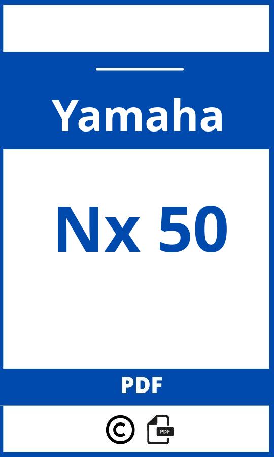 https://www.handleidi.ng/yamaha/nx-50/handleiding;yamaha 50;Yamaha;Nx 50;yamaha-nx-50;yamaha-nx-50-pdf;https://autohandleidingen.com/wp-content/uploads/yamaha-nx-50-pdf.jpg;https://autohandleidingen.com/yamaha-nx-50-openen;397