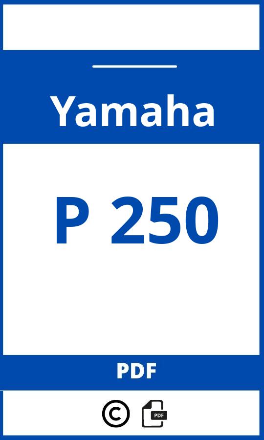 https://www.handleidi.ng/yamaha/p-250/handleiding;p 250;Yamaha;P 250;yamaha-p-250;yamaha-p-250-pdf;https://autohandleidingen.com/wp-content/uploads/yamaha-p-250-pdf.jpg;https://autohandleidingen.com/yamaha-p-250-openen;463