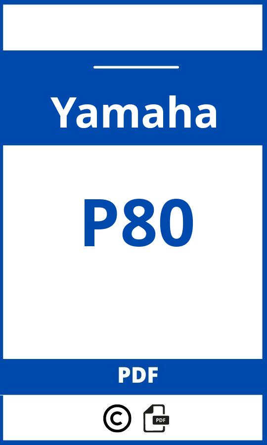 https://www.handleidi.ng/yamaha/p80/handleiding;nokia 8910i;Yamaha;P80;yamaha-p80;yamaha-p80-pdf;https://autohandleidingen.com/wp-content/uploads/yamaha-p80-pdf.jpg;https://autohandleidingen.com/yamaha-p80-openen;541