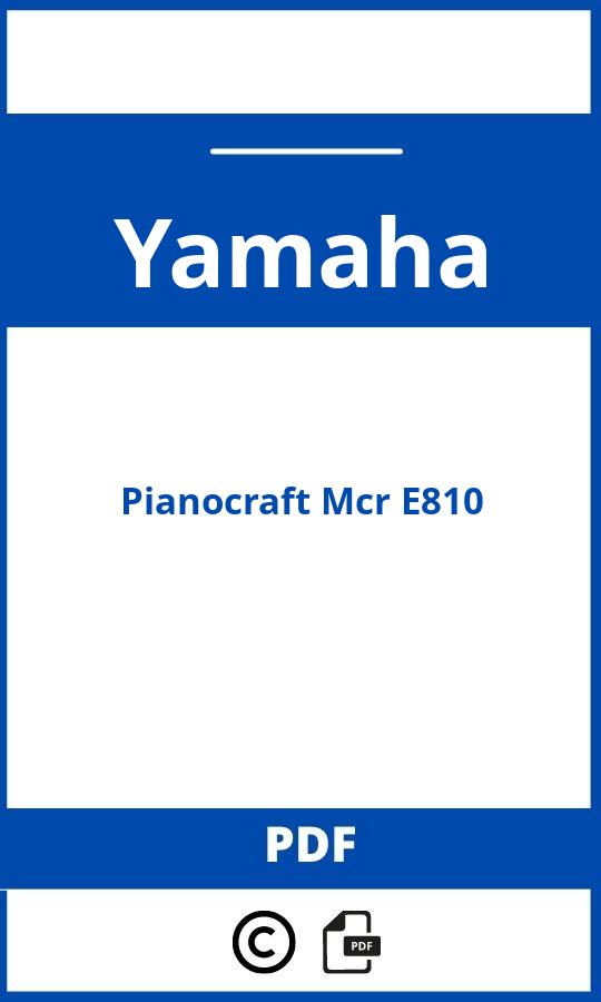 https://www.handleidi.ng/yamaha/pianocraft-mcr-e810/handleiding;skoda octavia 2012;Yamaha;Pianocraft Mcr E810;yamaha-pianocraft-mcr-e810;yamaha-pianocraft-mcr-e810-pdf;https://autohandleidingen.com/wp-content/uploads/yamaha-pianocraft-mcr-e810-pdf.jpg;https://autohandleidingen.com/yamaha-pianocraft-mcr-e810-openen;473