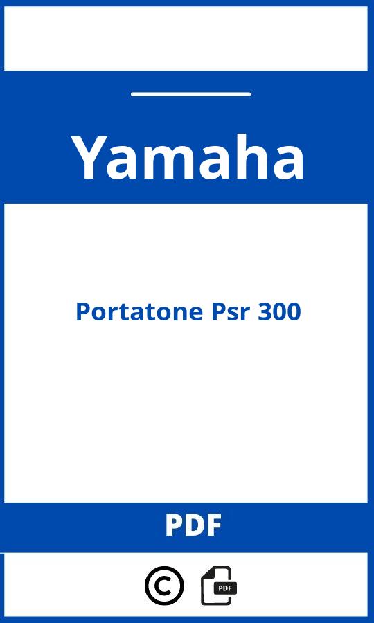 https://www.handleidi.ng/yamaha/portatone-psr-300/handleiding;yamaha rx-v650;Yamaha;Portatone Psr 300;yamaha-portatone-psr-300;yamaha-portatone-psr-300-pdf;https://autohandleidingen.com/wp-content/uploads/yamaha-portatone-psr-300-pdf.jpg;https://autohandleidingen.com/yamaha-portatone-psr-300-openen;429