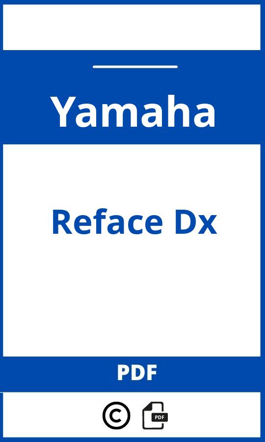 https://www.handleidi.ng/yamaha/reface-dx/handleiding;reface dx;Yamaha;Reface Dx;yamaha-reface-dx;yamaha-reface-dx-pdf;https://autohandleidingen.com/wp-content/uploads/yamaha-reface-dx-pdf.jpg;https://autohandleidingen.com/yamaha-reface-dx-openen;385