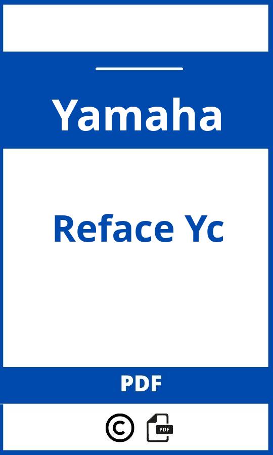 https://www.handleidi.ng/yamaha/reface-yc/handleiding;593;Yamaha;Reface Yc;yamaha-reface-yc;yamaha-reface-yc-pdf;https://autohandleidingen.com/wp-content/uploads/yamaha-reface-yc-pdf.jpg;https://autohandleidingen.com/yamaha-reface-yc-openen;490