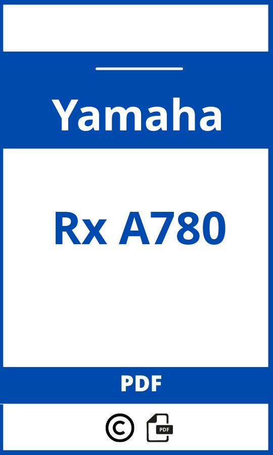 https://www.handleidi.ng/yamaha/rx-a780/handleiding;yamaha rx a780 bluetooth pairing;Yamaha;Rx A780;yamaha-rx-a780;yamaha-rx-a780-pdf;https://autohandleidingen.com/wp-content/uploads/yamaha-rx-a780-pdf.jpg;https://autohandleidingen.com/yamaha-rx-a780-openen;390