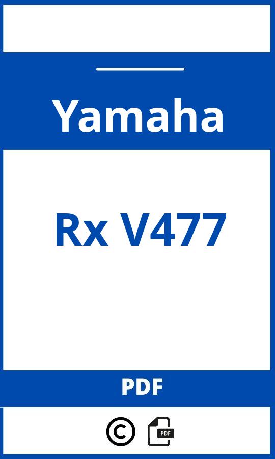 https://www.handleidi.ng/yamaha/rx-v477/handleiding;yamaha rx v479 handleiding;Yamaha;Rx V477;yamaha-rx-v477;yamaha-rx-v477-pdf;https://autohandleidingen.com/wp-content/uploads/yamaha-rx-v477-pdf.jpg;https://autohandleidingen.com/yamaha-rx-v477-openen;539