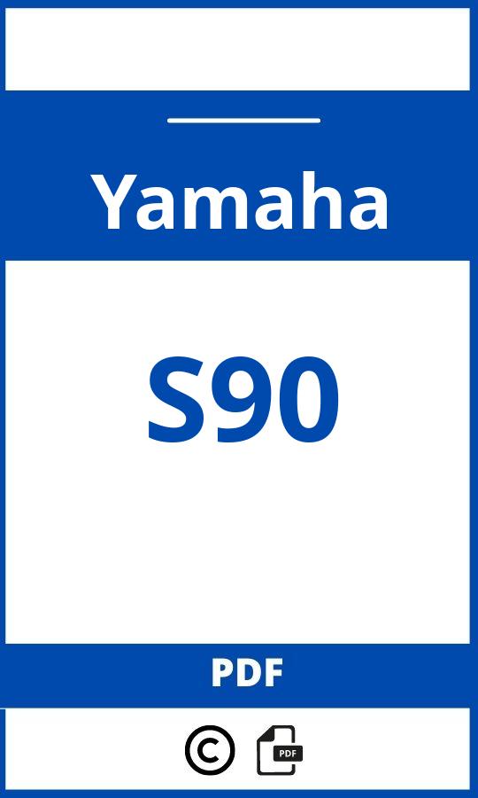 https://www.handleidi.ng/yamaha/s90/handleiding;yamaha s90;Yamaha;S90;yamaha-s90;yamaha-s90-pdf;https://autohandleidingen.com/wp-content/uploads/yamaha-s90-pdf.jpg;https://autohandleidingen.com/yamaha-s90-openen;451