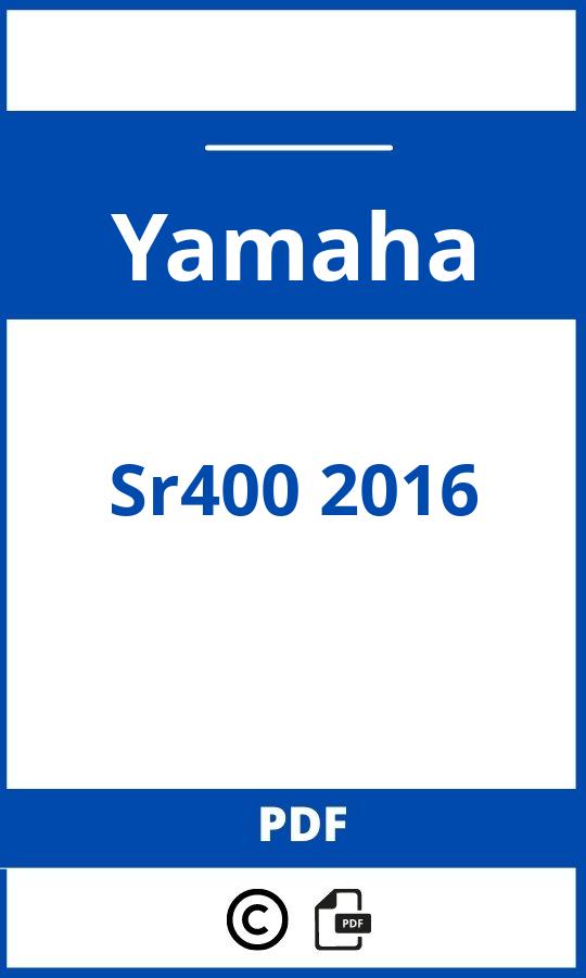 https://www.handleidi.ng/yamaha/sr400-2016/handleiding;yamaha sr 400;Yamaha;Sr400 2016;yamaha-sr400-2016;yamaha-sr400-2016-pdf;https://autohandleidingen.com/wp-content/uploads/yamaha-sr400-2016-pdf.jpg;https://autohandleidingen.com/yamaha-sr400-2016-openen;362