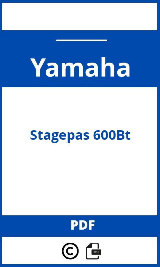 https://www.handleidi.ng/yamaha/stagepas-600bt/handleiding;yamaha r1 2016;Yamaha;Stagepas 600Bt;yamaha-stagepas-600bt;yamaha-stagepas-600bt-pdf;https://autohandleidingen.com/wp-content/uploads/yamaha-stagepas-600bt-pdf.jpg;https://autohandleidingen.com/yamaha-stagepas-600bt-openen;540