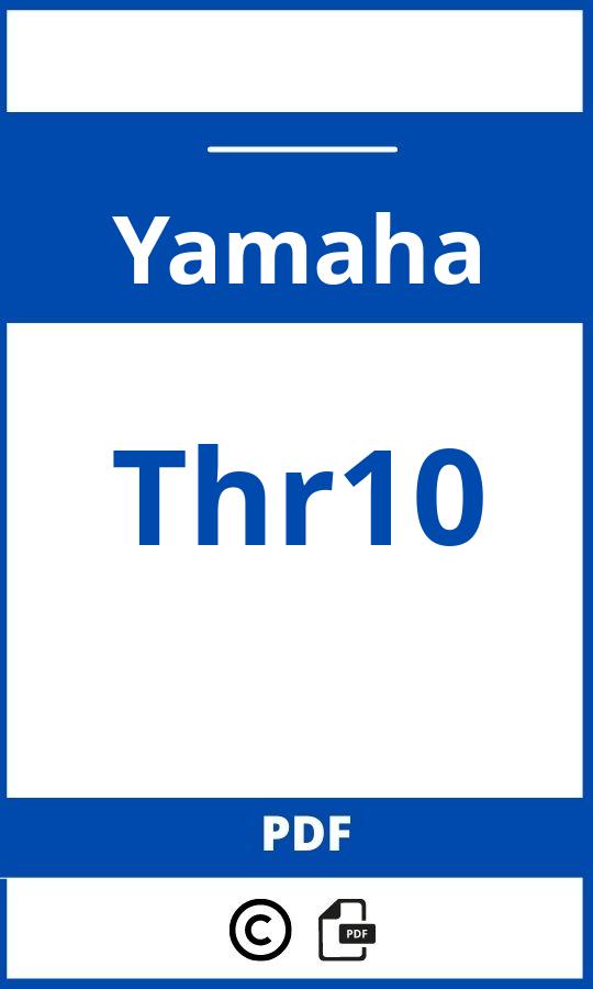 https://www.handleidi.ng/yamaha/thr10/handleiding;yamaha thr10;Yamaha;Thr10;yamaha-thr10;yamaha-thr10-pdf;https://autohandleidingen.com/wp-content/uploads/yamaha-thr10-pdf.jpg;https://autohandleidingen.com/yamaha-thr10-openen;399